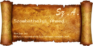 Szombathelyi Ahmed névjegykártya